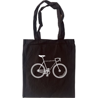 It Never Gets Easier... You Just Get Faster Tote Bag