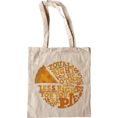 It's Not Pie Tote Bag