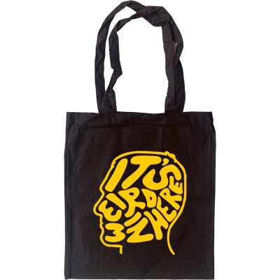 It's Weird In Here Tote Bag