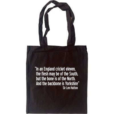 Sir Len Hutton "The Backbone Is Yorkshire" Quote Tote Bag