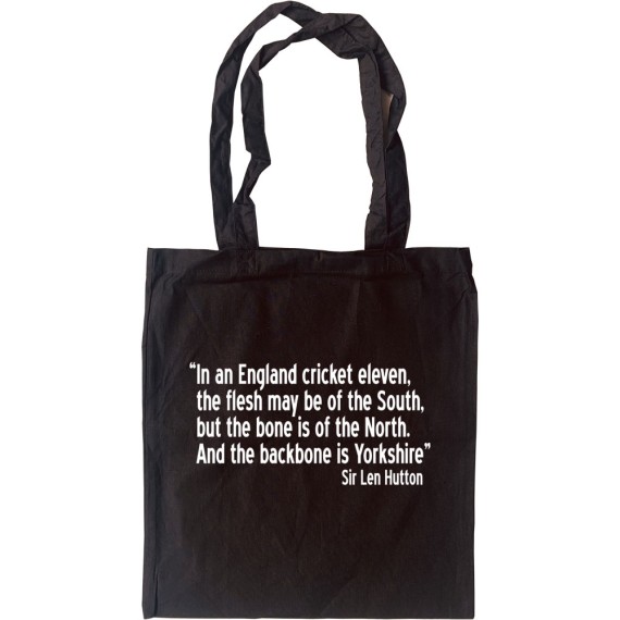Sir Len Hutton "The Backbone Is Yorkshire" Quote Tote Bag