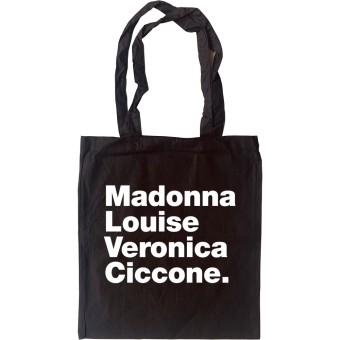 Madonna Louise Veronica Ciccone Tote Bag