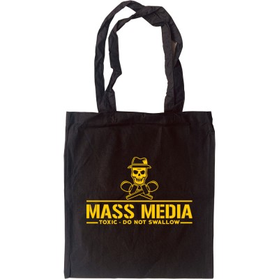 Mass Media: Toxic - Do Not Swallow Tote Bag