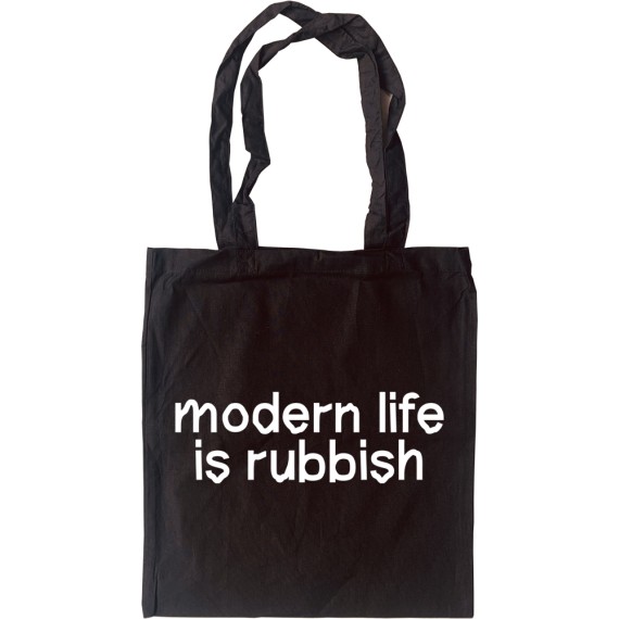 Modern Life is Rubbish Tote Bag