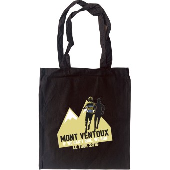 Mont Ventoux: If We Can't Ride, We Run Tote Bag
