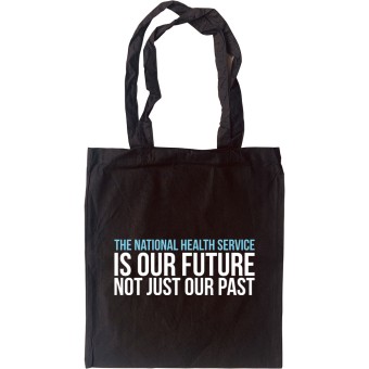 The NHS Is Our Future Tote Bag