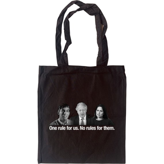 One Rule For Us, No Rules For Them Tote Bag