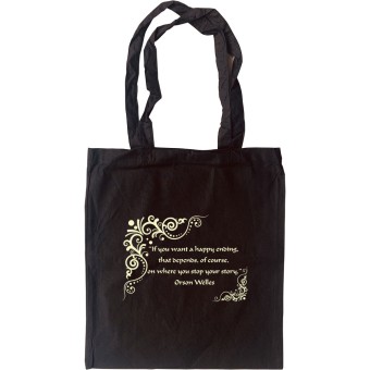 Orson Welles "Happy Ending" Quote Tote Bag