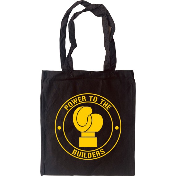 Power To The Builders Tote Bag