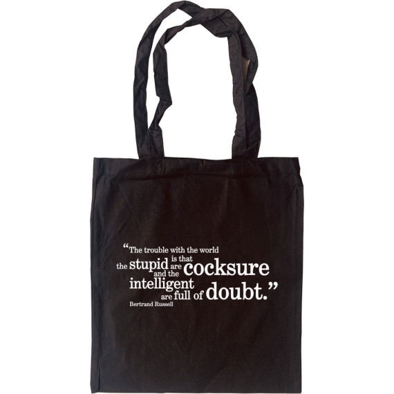 Bertrand Russell "Trouble With The World" Quote Tote Bag