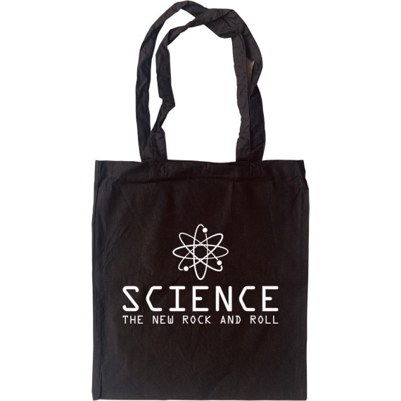 Science: The New Rock and Roll Tote Bag