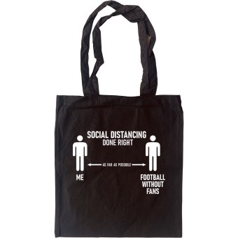Social Distancing Done Right (Football Without Fans) Tote Bag