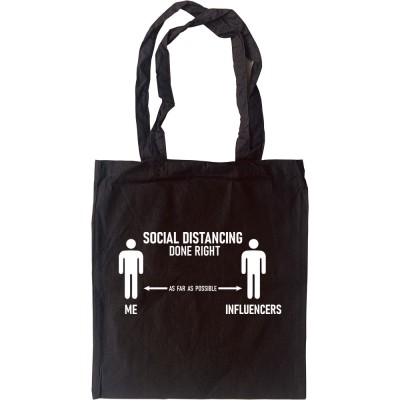 Social Distancing Done Right (Influencers) Tote Bag