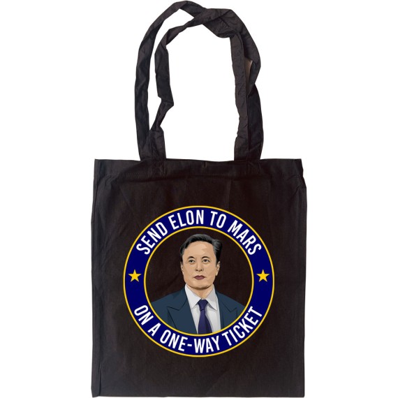 Send Elon To Mars Tote Bag