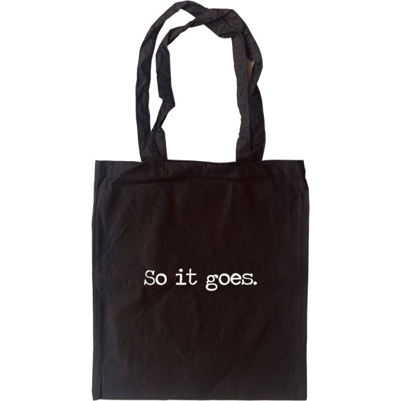Kurt Vonnegut "So It Goes" Tote Bag