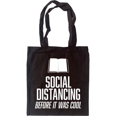 Social Distancing Before It Was Cool (Bookworm) Tote Bag