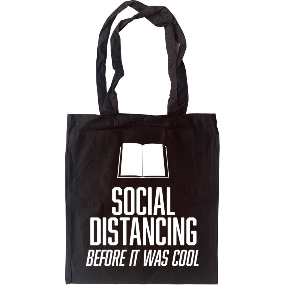 Social Distancing Before It Was Cool (Bookworm) Tote Bag