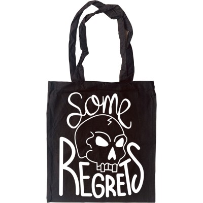 Some Regrets Tote Bag