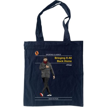 Sporting Classics: Bringing It All Back Home by Jürgen Klopp Tote Bag