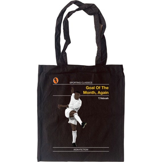Sporting Classics: Goal of the Month, Again by Tony Yeboah Tote Bag