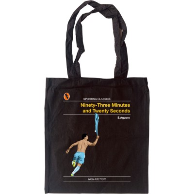 Sporting Classics: Ninety-Three Minutes and Twenty Seconds by Sergio Agüero Tote Bag