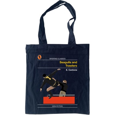 Sporting Classics: Seagulls and Trawlers by Eric Cantona Tote Bag
