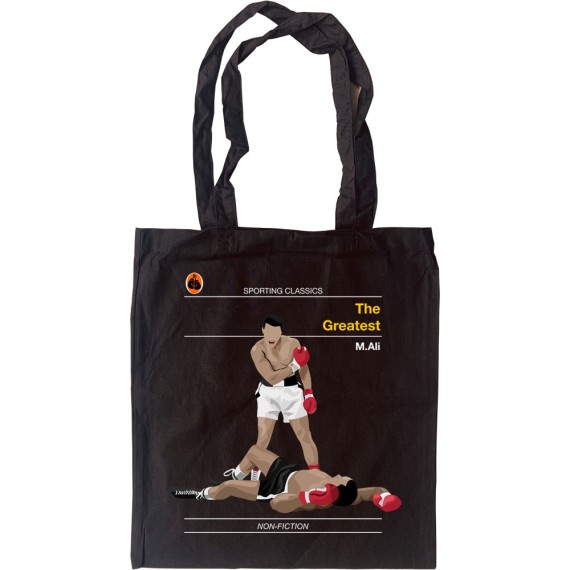 Sporting Classics: The Greatest by Muhammed Ali Tote Bag