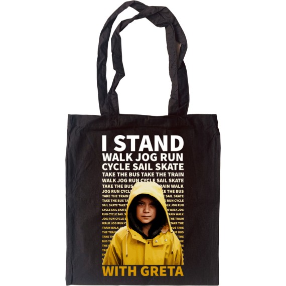 I Stand With Greta Tote Bag