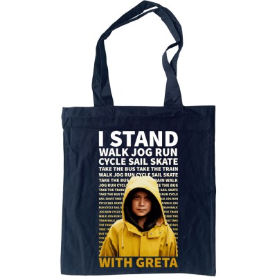 I Stand With Greta Tote Bag