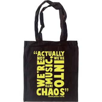 Steve Jones "Chaos" Quote Tote Bag
