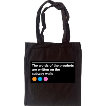 The Words Of The Prophets Are Written On The Subway Walls Tote Bag