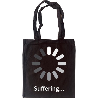 Suffering Tote Bag