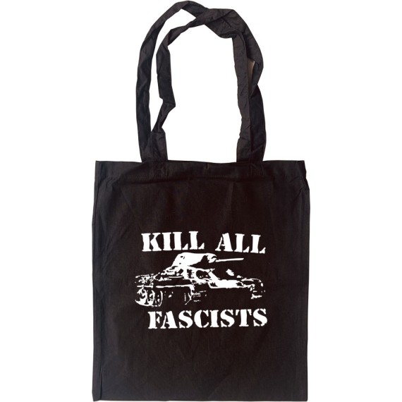 T-34 Kill All Fascists Tote Bag