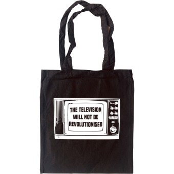 The Television Will Not Be Revolutionised Tote Bag