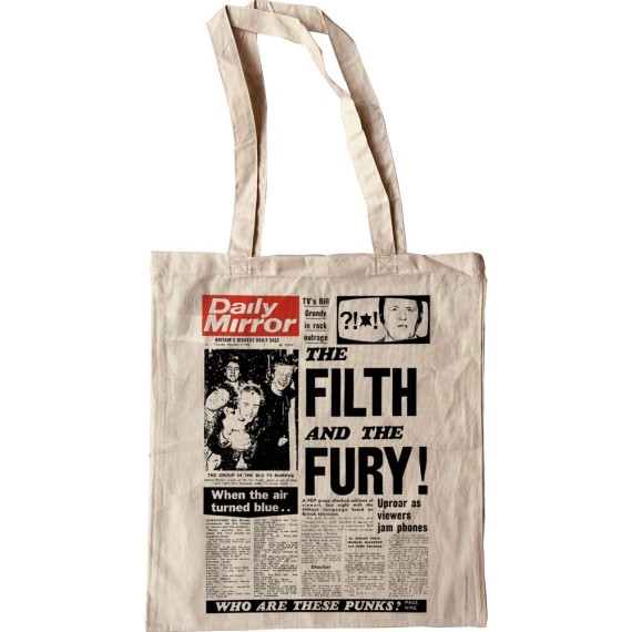 The Filth and The Fury Tote Bag