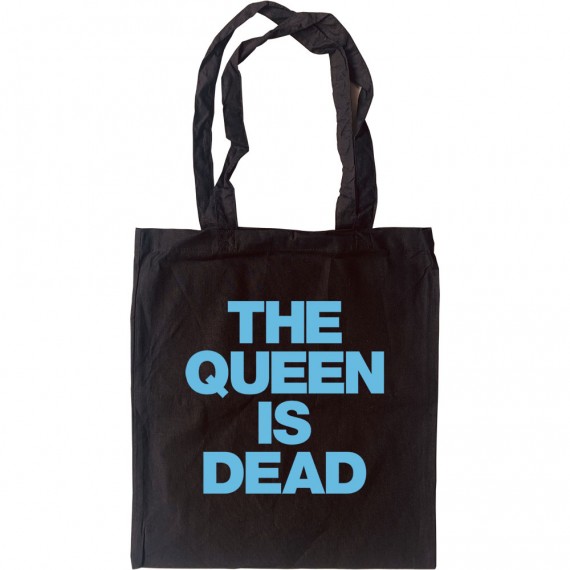 The Queen Is Dead Tote Bag
