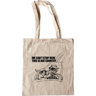We Can't Stop Here, This Is Bat Country Tote Bag