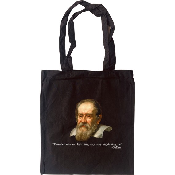 "Thunderbolts and Lightning; Very, Very Frightening, Me" - Galileo Tote Bag