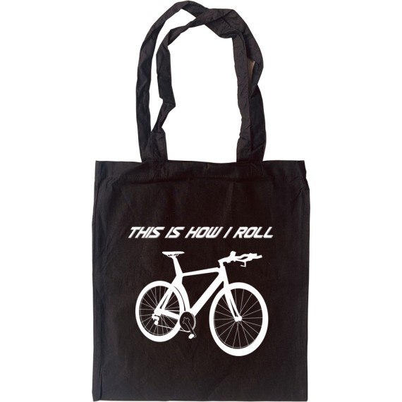 This Is How I Roll: Racer Tote Bag