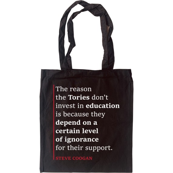 Steve Coogan "Certain Level of Ignorance" Tote Bag