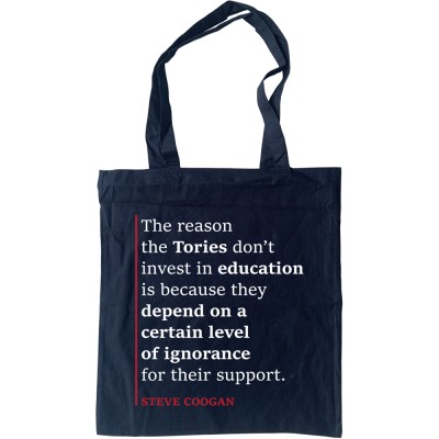 Steve Coogan "Certain Level of Ignorance" Tote Bag