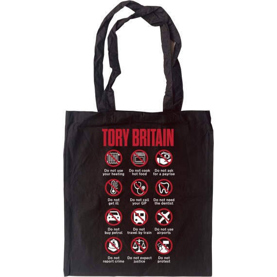 Tory Britain Do Nots Tote Bag