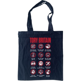 Tory Britain Do Nots Tote Bag