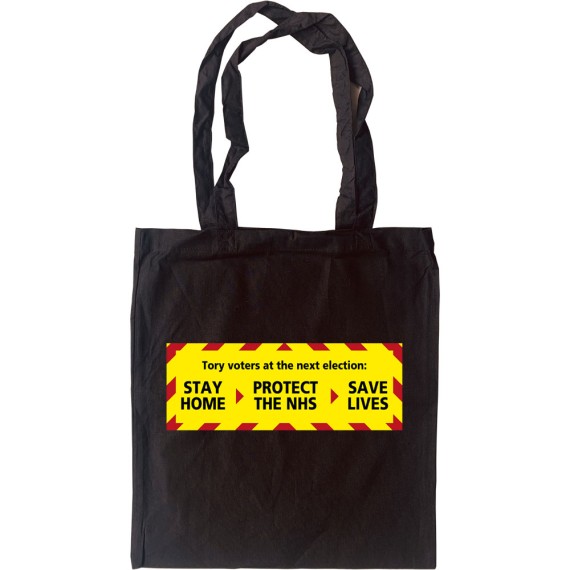 Tory Voters Stay Home Tote Bag