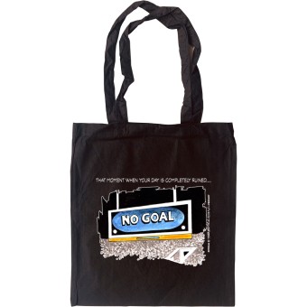 No Goal Tote Bag