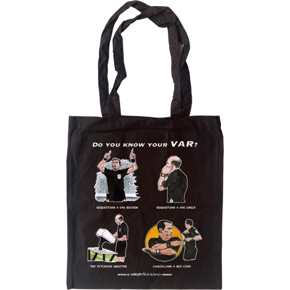 Do You Know Your VAR? Tote Bag
