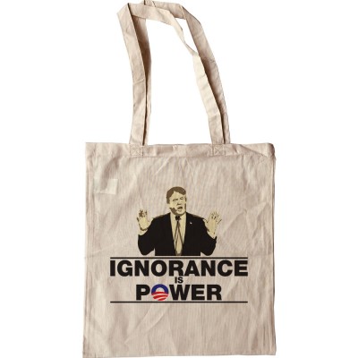 Donald Trump: Ignorance Is Power Tote Bag