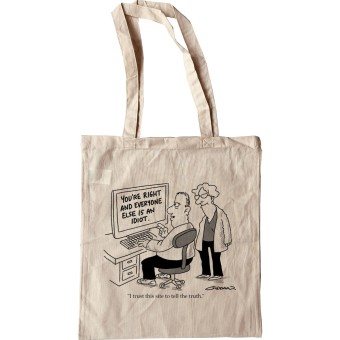 I Trust This Website To Tell Truth Tote Bag