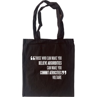 Voltaire "Atrocities" Quote Tote Bag
