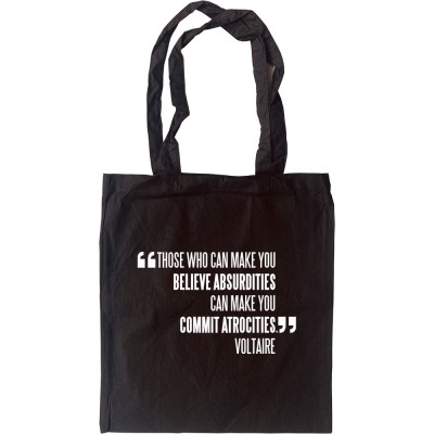 Voltaire "Atrocities" Quote Tote Bag